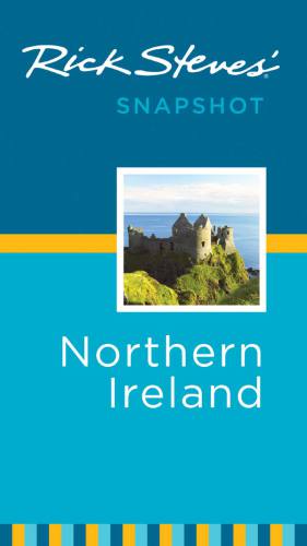 Rick Steves Snapshot Northern Ireland