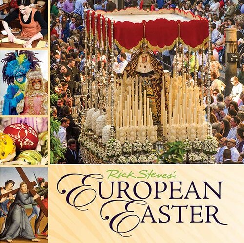 Rick Steves European Easter