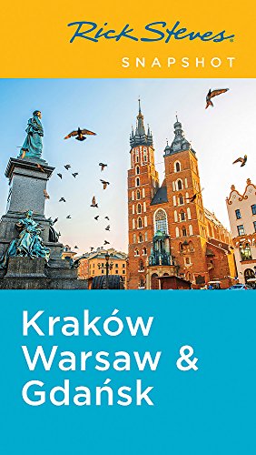 Rick Steves Snapshot Kraków, Warsaw &amp; Gdansk