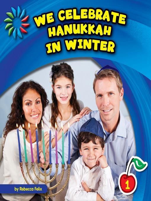 We Celebrate Hanukkah in Winter