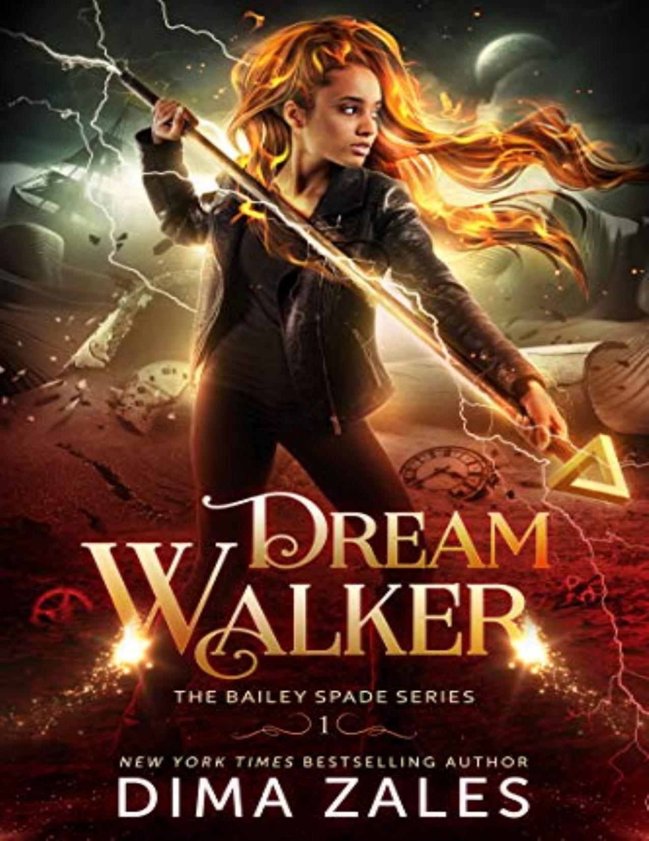 Dream Walker (Bailey Spade Series Book 1)