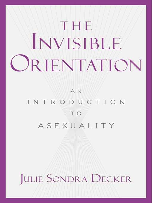 The Invisible Orientation