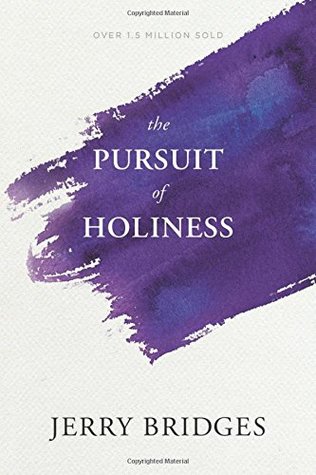 The Pursuit of Holiness, with Study Guide