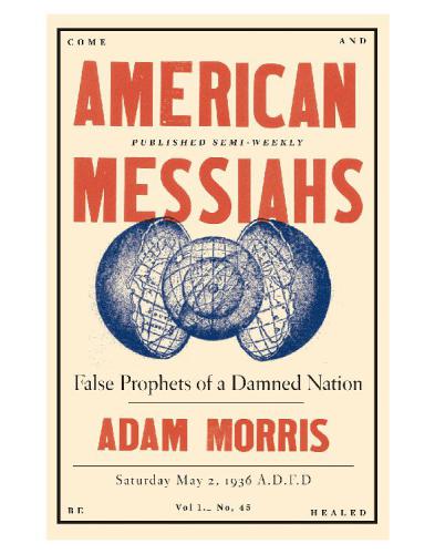 American Messiahs