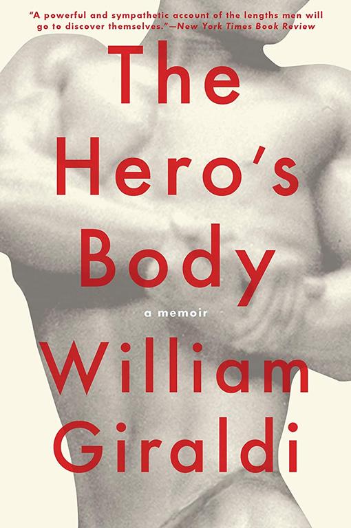 The Hero's Body: A Memoir