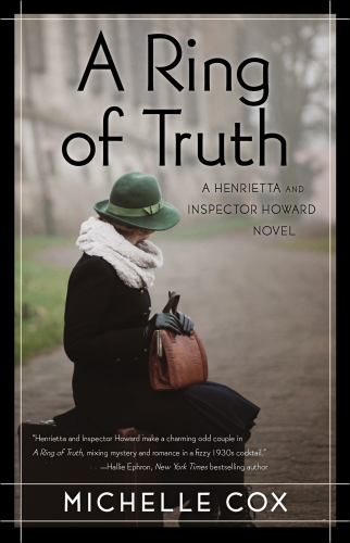 A Ring of Truth (A Henrietta and Inspector Howard Novel, 2)