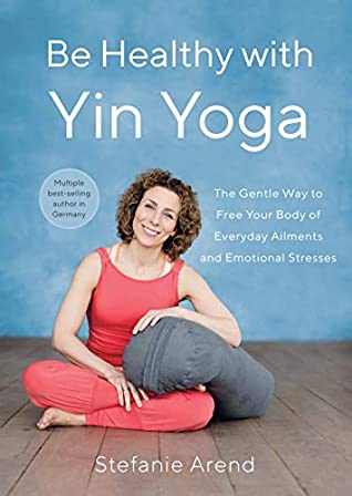 Be Healthy With Yin Yoga