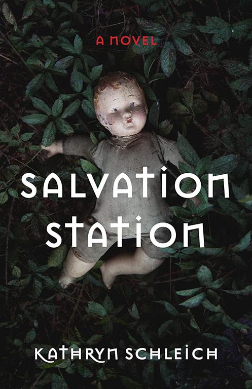 Salvation&nbsp;Station: A Novel