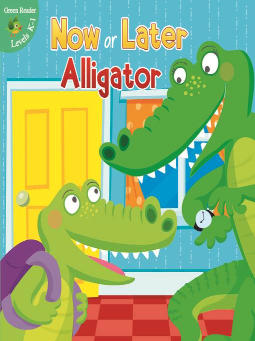 Now or Later Alligator