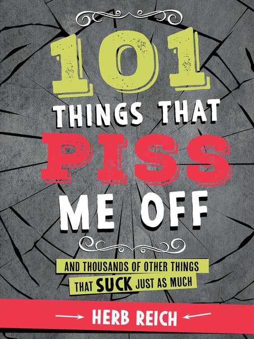 101 Things That Piss Me Off