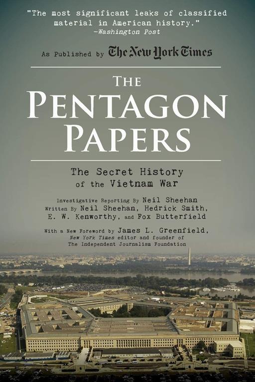 The Pentagon Papers: The Secret History of the Vietnam War