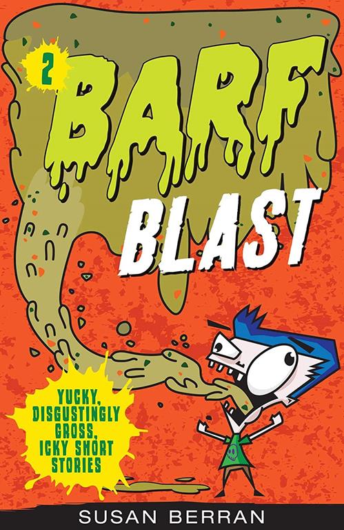 Barf Blast (2) (Yucky, Disgustingly Gross, Icky Short St)