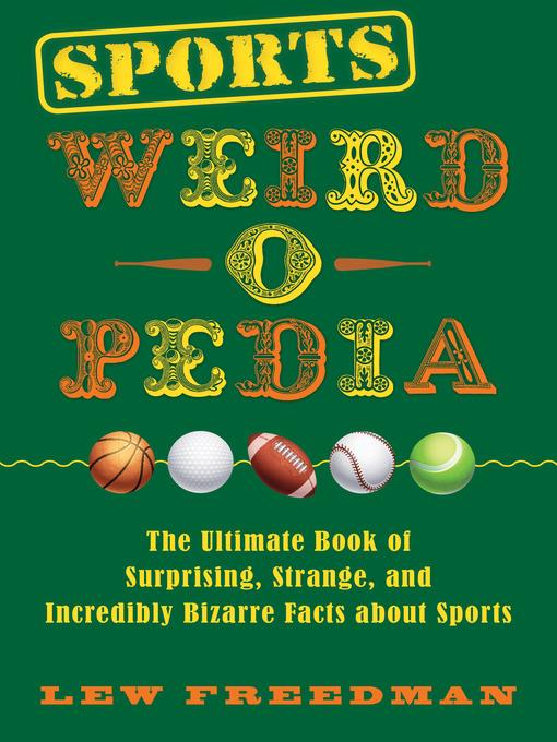 Sports Weird-o-Pedia