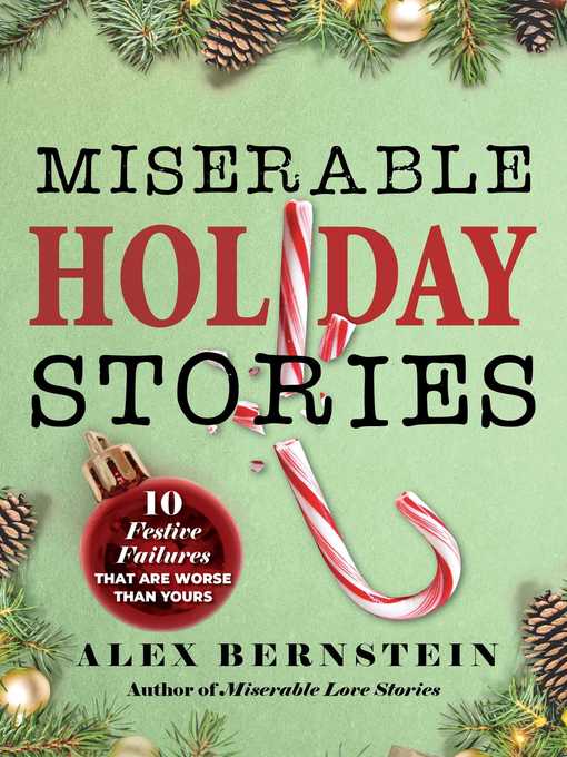 Miserable Holiday Stories