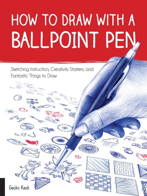 How to Draw with a Ballpoint Pen