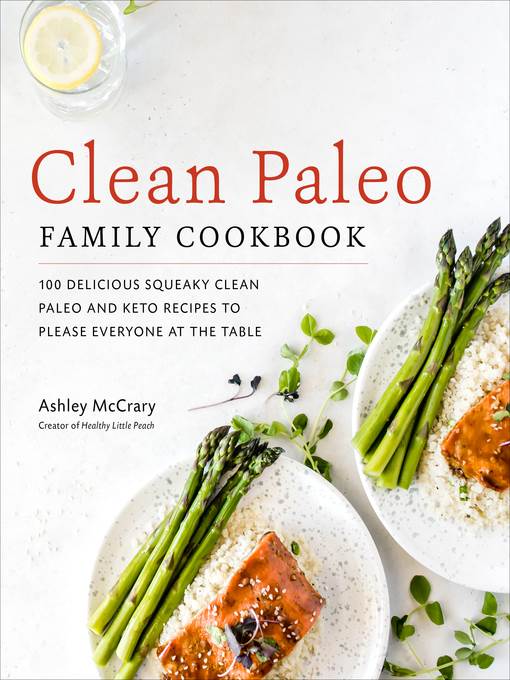 Clean Paleo Family Cookbook