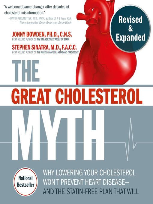 The Great Cholesterol Myth