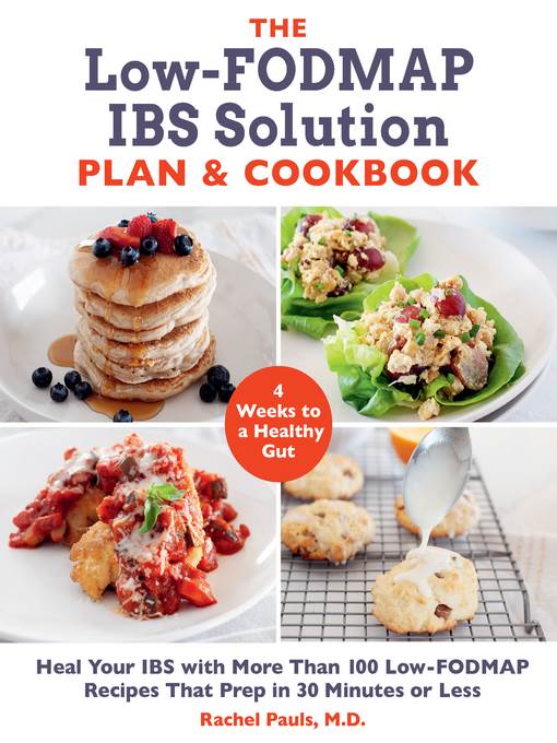 The Low-FODMAP IBS Solution Plan and Cookbook