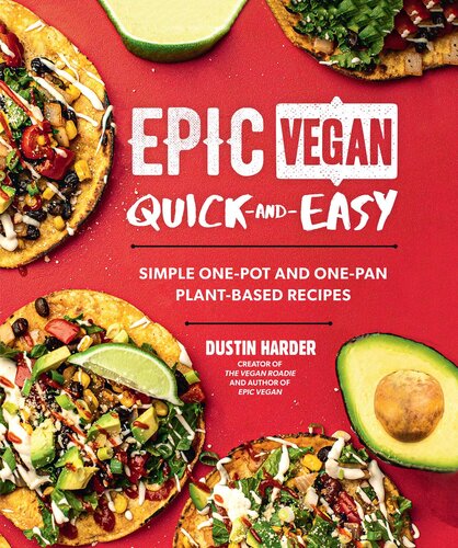 Epic Vegan Quick and Easy