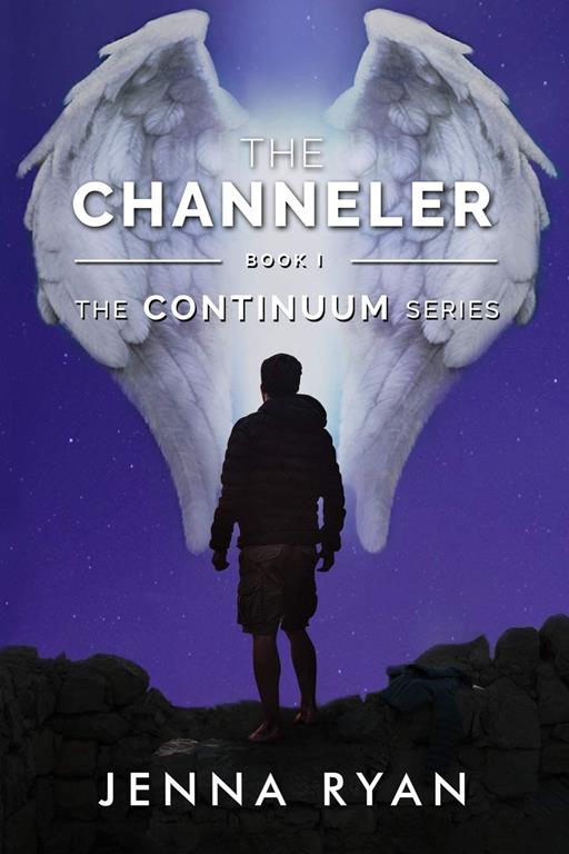 The Channeler: A Future Forewarned (The Continuum Series)