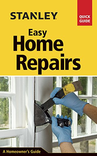 Stanley easy home repairs.