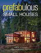 Prefabulous Small Houses