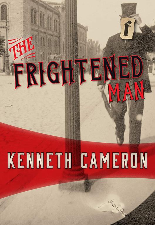 The Frightened Man (Denton, 1) (Volume 1)