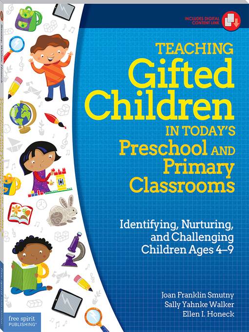 Teaching Gifted Children in Today's Preschool and Primary Classrooms