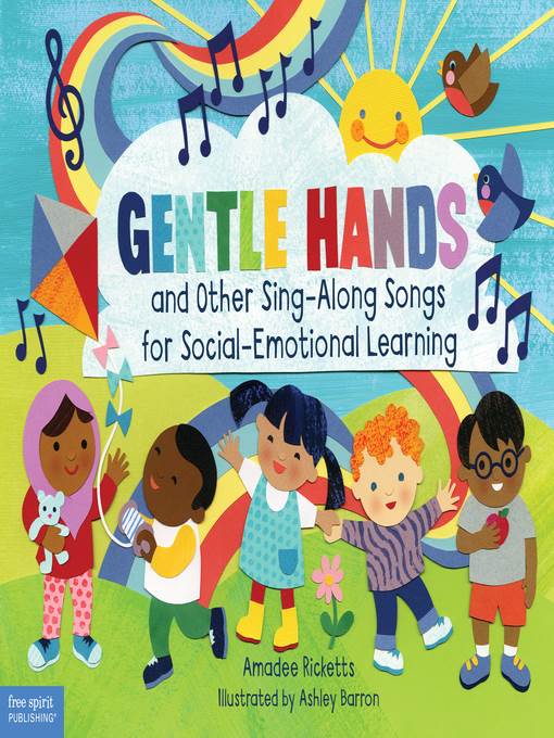 Gentle Hands and Other Sing-Along Songs for Social-Emotional Learning