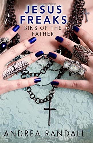 Jesus Freaks: Sins of the Father (Volume 1)