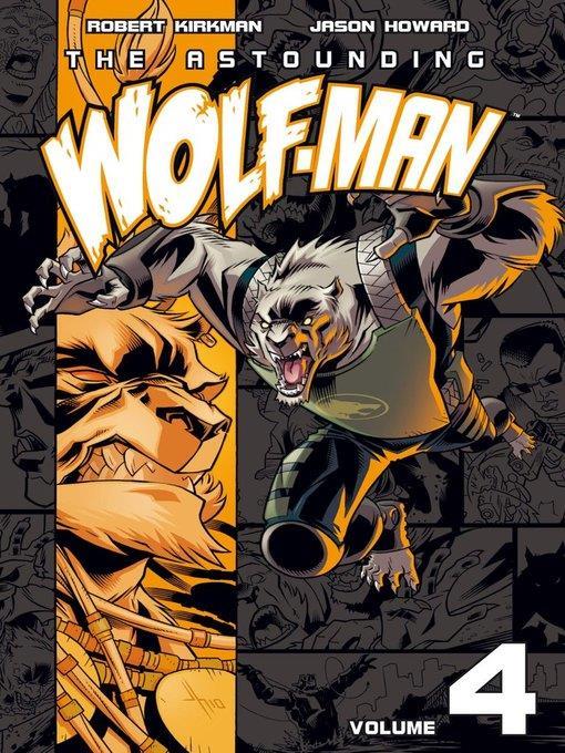 The Astounding Wolf-Man (2007), Volume 4