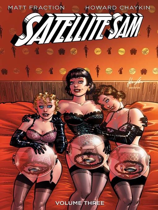 Satellite Sam (2013), Volume 3