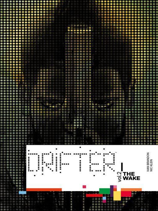 Drifter (2013), Volume 2