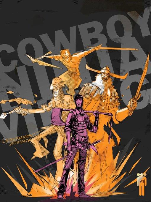 Cowboy Ninja Viking (2009), Volume 1