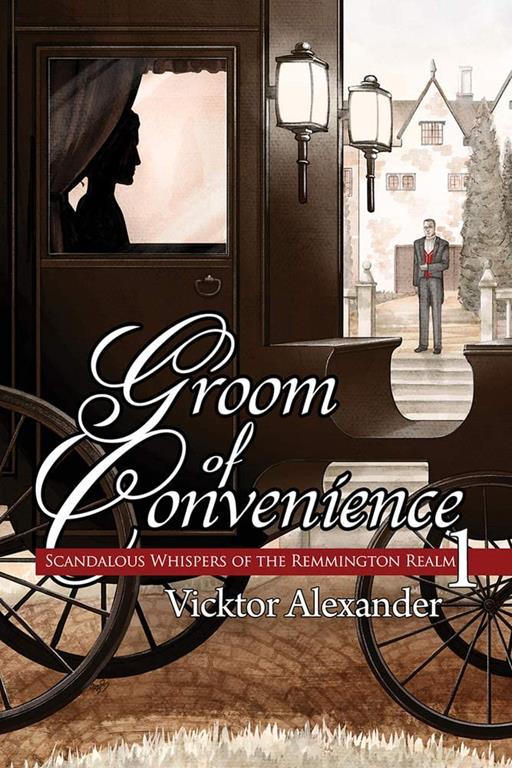 Groom of Convenience (Scandalous Whispers of the Remmington Re)