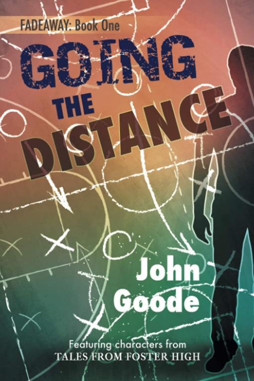 Going the Distance (6) (Tales from Foster High (Harmony Ink))