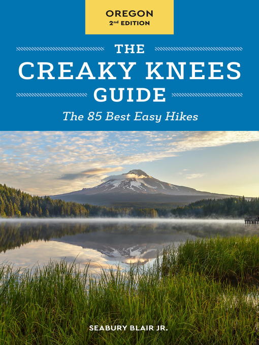 The Creaky Knees Guide Oregon