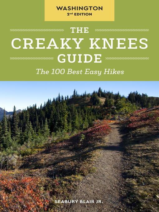 The Creaky Knees Guide Washington