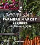 Portland Farmers Market Cookbook