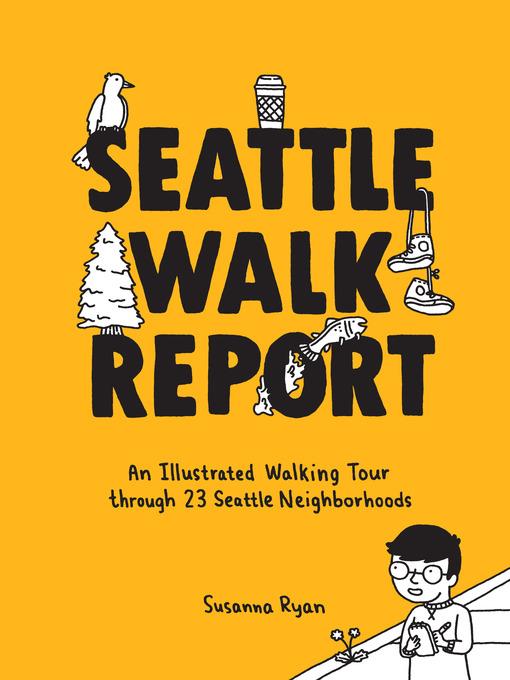 An Illustrated Walking Tour through 23 Seattle Neighborhoods