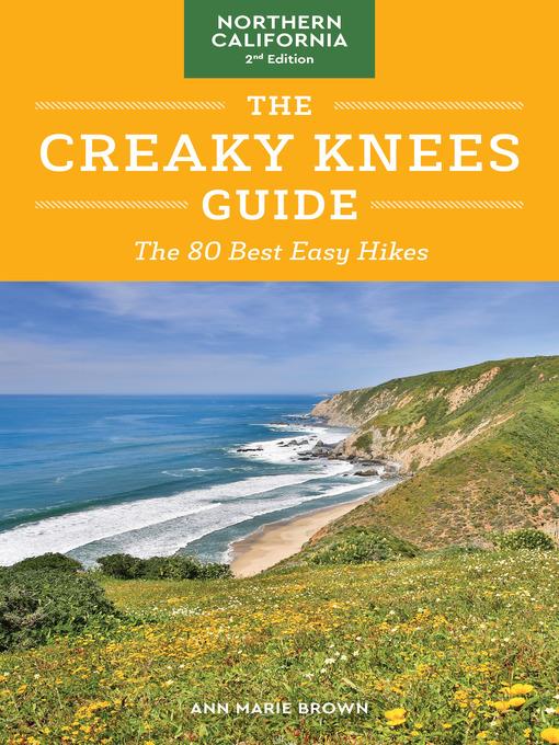 The Creaky Knees Guide Northern California