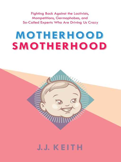Motherhood Smotherhood