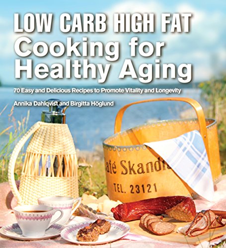 Low Carb High Fat Cooking for Seniors