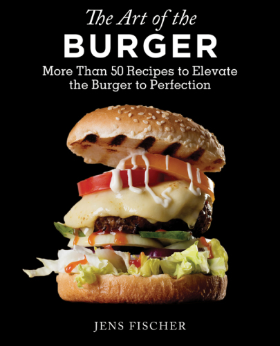 The Art of the Burger