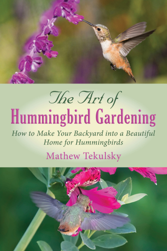 The Art of Hummingbird Gardening