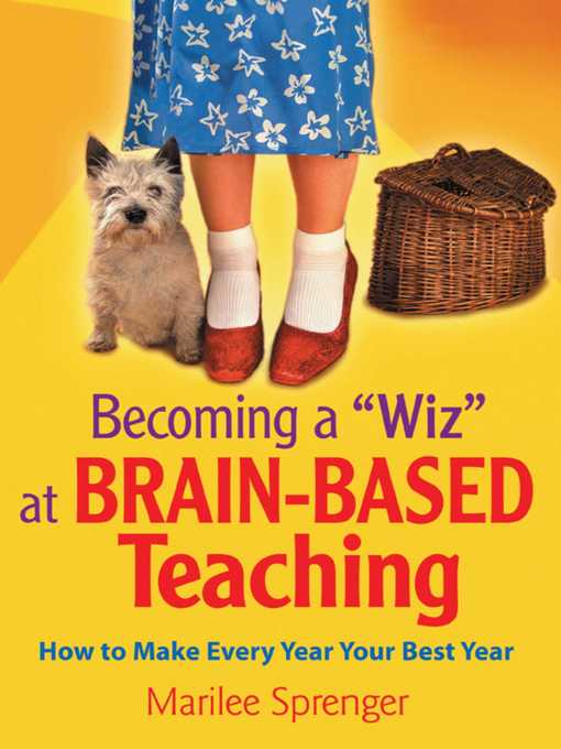 Becoming a "Wiz" at Brain-Based Teaching