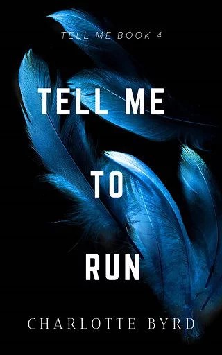 Tell Me to Run