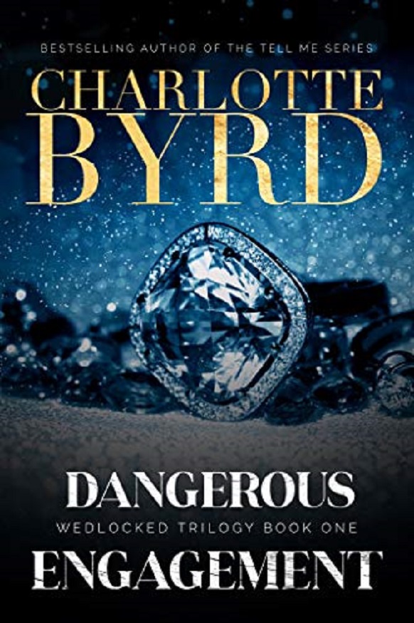 Dangerous Engagement (Wedlocked Trilogy)