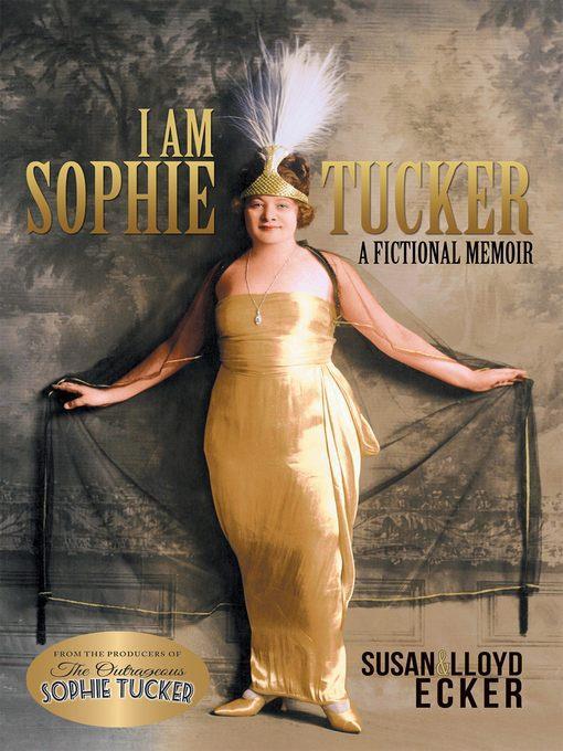 I am Sophie Tucker