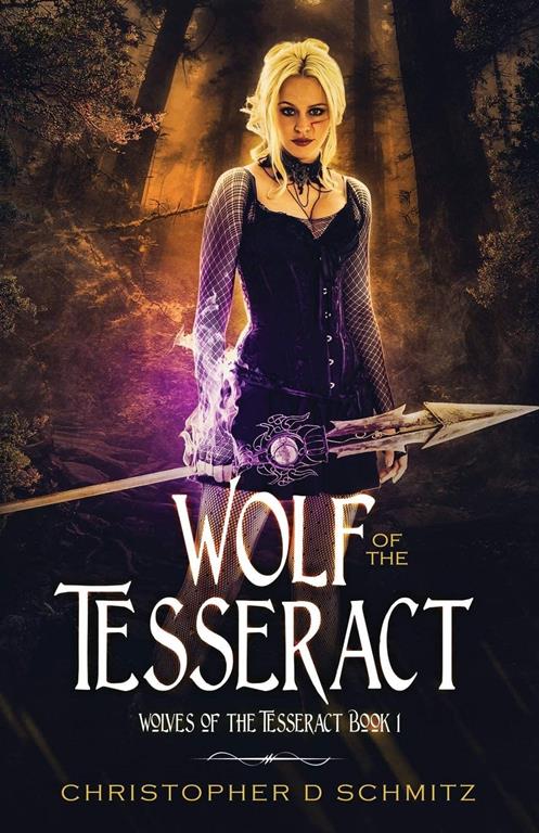 Wolf of the Tesseract (Wolves of the Tesseract)